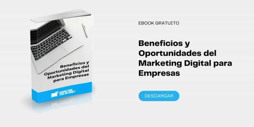 Beneficios y Oportunidades del Marketing Digital para empresas